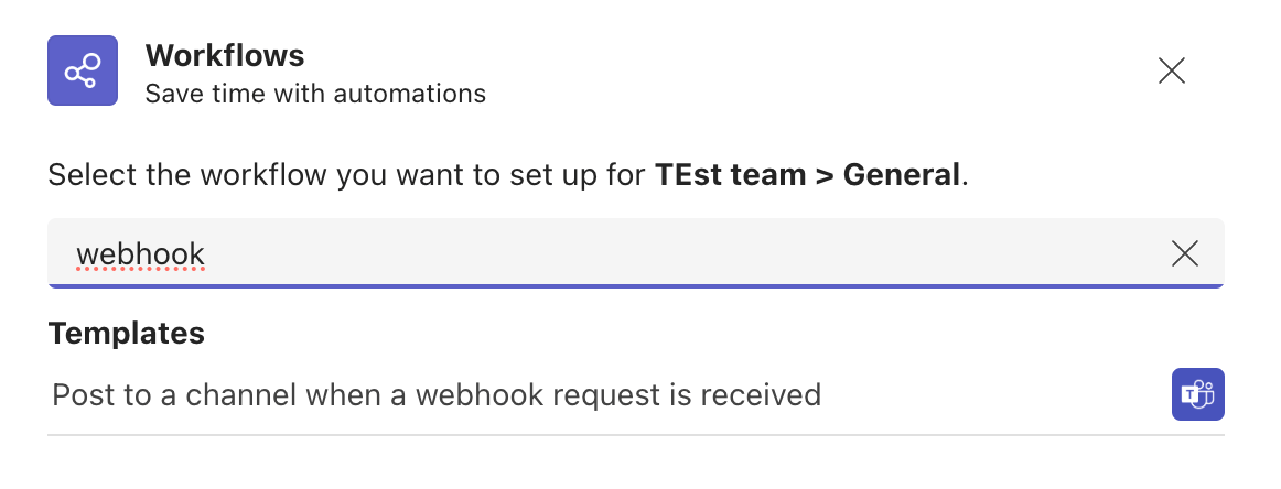 Selecting a workflow webhook in Microsoft Teams